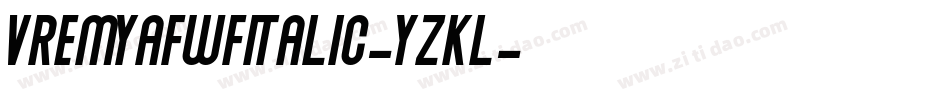 VremyafwfItalic-YzKL字体转换