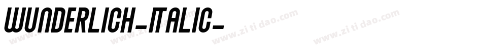 Wunderlich-Italic字体转换