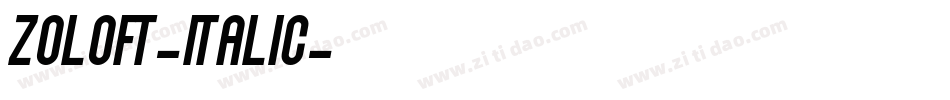 Zoloft-Italic字体转换