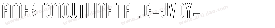 AmertonOutlineItalic-jVdy字体转换