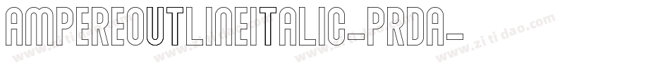 AmpereOutlineItalic-prda字体转换