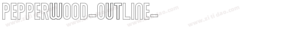 Pepperwood-Outline字体转换