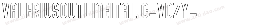 ValeriusOutlineItalic-vDzy字体转换