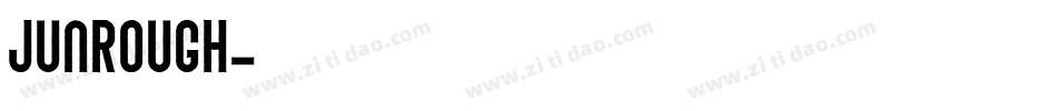 Junrough字体转换