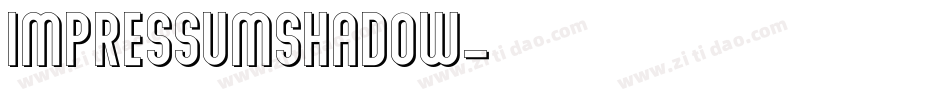 ImpressumShadow字体转换