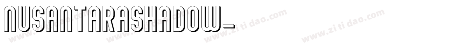 NusantaraShadow字体转换