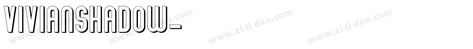 VivianShadow字体转换