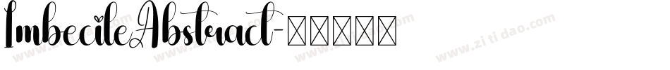 ImbecileAbstract字体转换