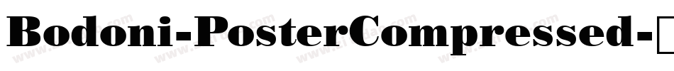 Bodoni-PosterCompressed字体转换