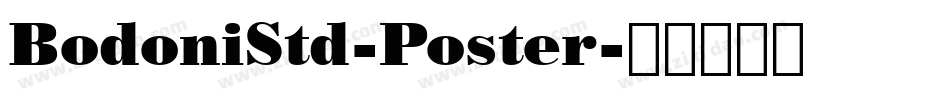 BodoniStd-Poster字体转换