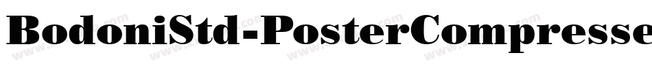BodoniStd-PosterCompressed字体转换
