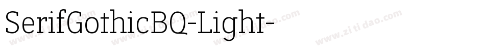 SerifGothicBQ-Light字体转换