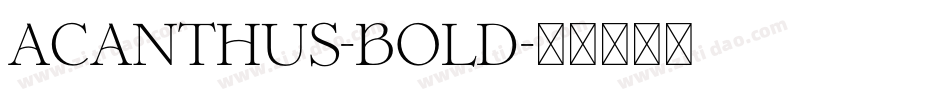 Acanthus-Bold字体转换