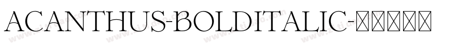Acanthus-BoldItalic字体转换
