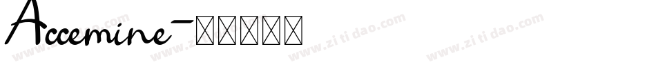 Accemine字体转换