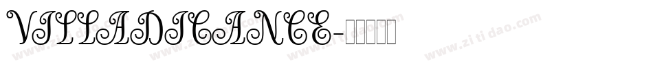 VILLADICANCE字体转换