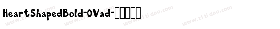 HeartShapedBold-0Vad字体转换