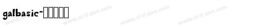 galbasic字体转换