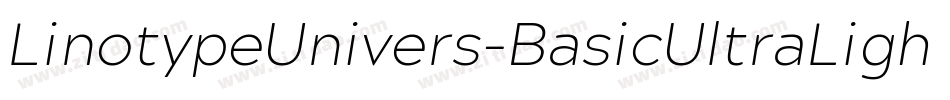 LinotypeUnivers-BasicUltraLightIt字体转换