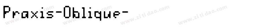 Praxis-Oblique字体转换