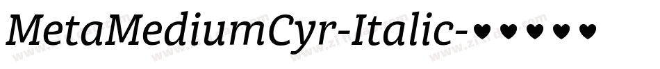 MetaMediumCyr-Italic字体转换