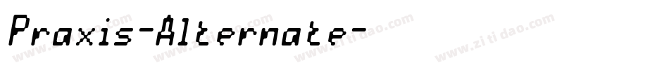 Praxis-Alternate字体转换
