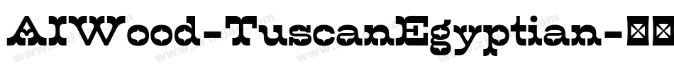 AIWood-TuscanEgyptian字体转换