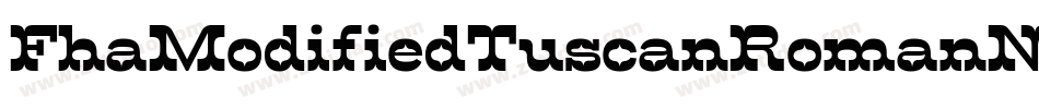 FhaModifiedTuscanRomanNcv-qqGV字体转换