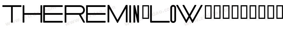 THEREMIN-Low转换器字体转换
