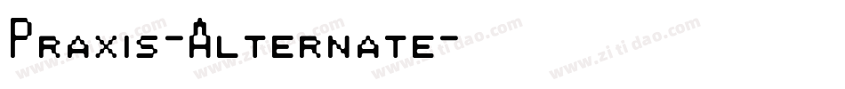 Praxis-Alternate字体转换