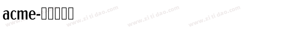 acme字体转换