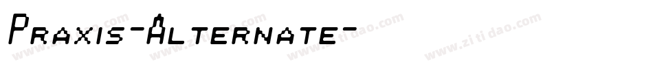 Praxis-Alternate字体转换