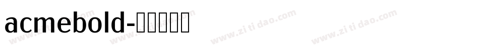 acmebold字体转换