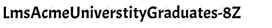 LmsAcmeUniverstityGraduates-8ZKJ字体转换