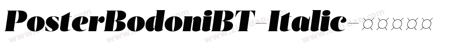 PosterBodoniBT-Italic字体转换