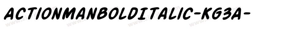 ActionManBoldItalic-Kg3A字体转换