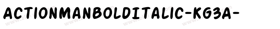 ActionManBoldItalic-Kg3A字体转换