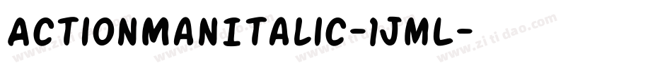 ActionManItalic-1JmL字体转换