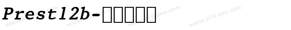 Prest12b字体转换