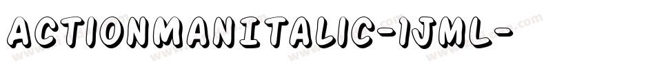 ActionManItalic-1JmL字体转换