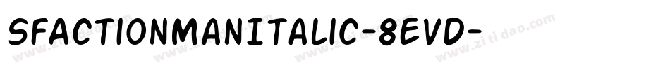 SfActionManItalic-8eVD字体转换