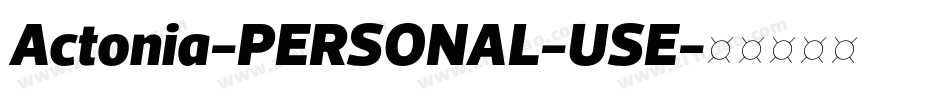 Actonia-PERSONAL-USE字体转换