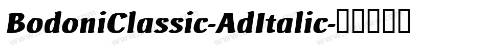 BodoniClassic-AdItalic字体转换