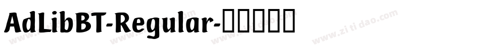 AdLibBT-Regular字体转换