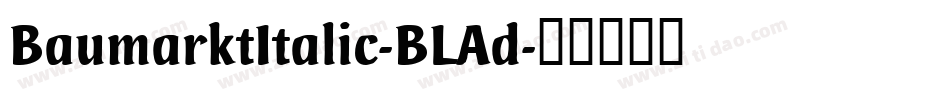BaumarktItalic-BLAd字体转换
