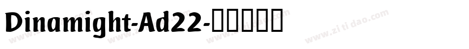 Dinamight-Ad22字体转换