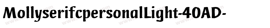MollyserifcpersonalLight-40AD字体转换