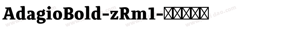 AdagioBold-zRm1字体转换