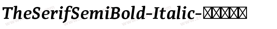 TheSerifSemiBold-Italic字体转换
