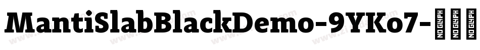 MantiSlabBlackDemo-9YKo7字体转换